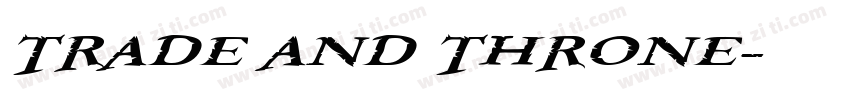 TRADE AND THRONE字体转换